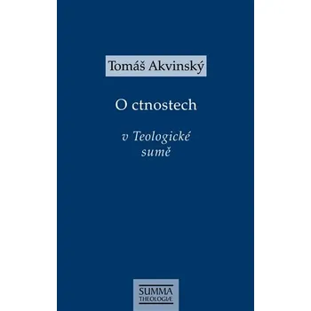 O ctnostech v Teologické sumě