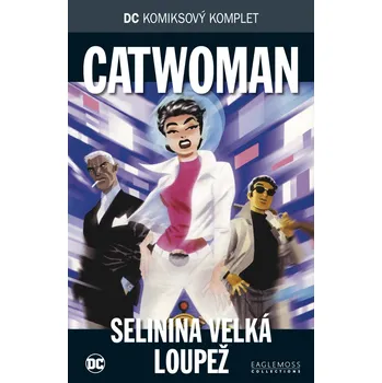 Komiks pro dospělé DC 32: Catwoman - Selinina velká loupež