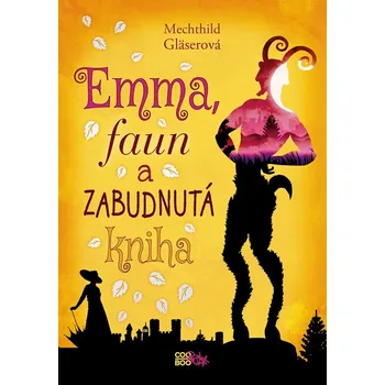Kniha Emma, faun a zabudnutá kniha