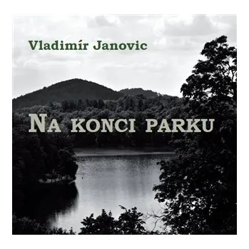 Poezie Na konci parku