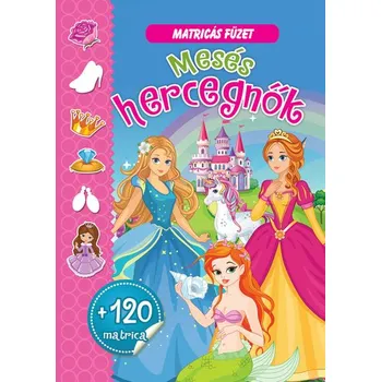 Bystrá hlava 120 Mesés hercegnok