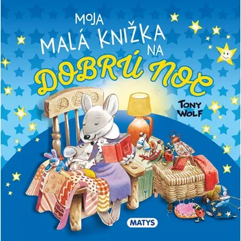 Leporelo Moja malá knižka na dobrú noc