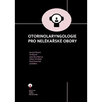 Otorinolaryngologie pro nelékařské obory
