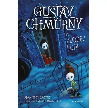 Gustáv Chmúrny a zlodej ľudí