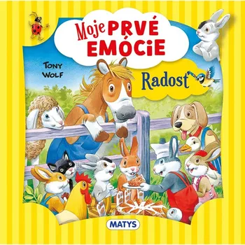 Pohádka Moje prvé emócie - Radosť