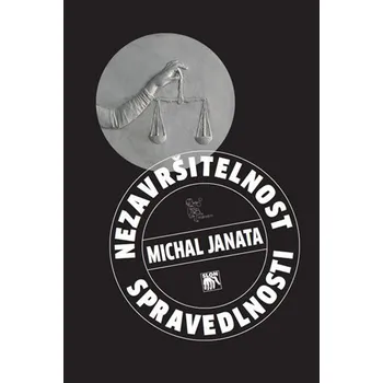 Nezavršitelnost spravedlnosti