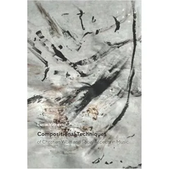 Compositional Techniques of Christian Wolff and Social Aspects in Music