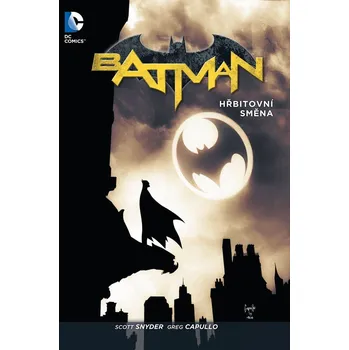 Komiks pro dospělé Batman - Hřbitovní směna, 1. vydání