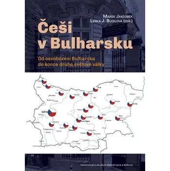 Češi v Bulharsku - Od osvobození Bulharska do konce druhé světové války