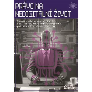 Právo na nedigitální život