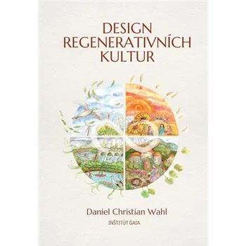 Osobní rozvoj Design regenerativních kultur
