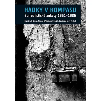 Kniha Hádky v kompasu - Surrealistické ankety 1951-1986