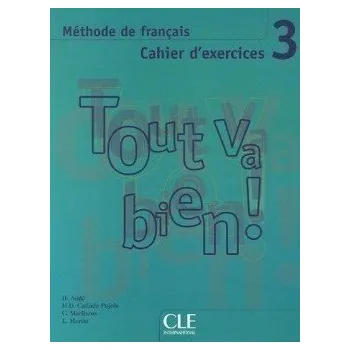 Francouzský jazyk Tout va bien! 3 Cahier d´exercices + CD