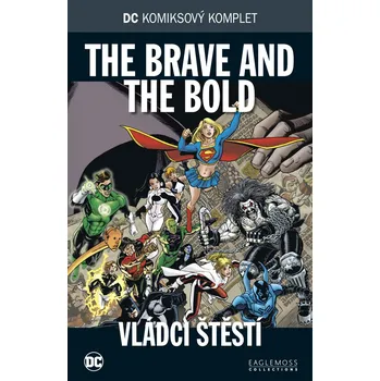 Komiks pro dospělé DC 21: The Brave and the Bold - Vládci štěstí