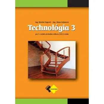 Technológia III pre 3. ročník stolár