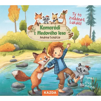 Kamarádi z Medového lesa 4 - Ty to zvládneš, Lukáš! - CDm3 (Čte Jitka Molavcová)