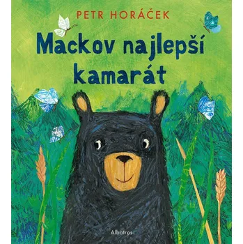 Pohádka Mackov najlepší kamarát