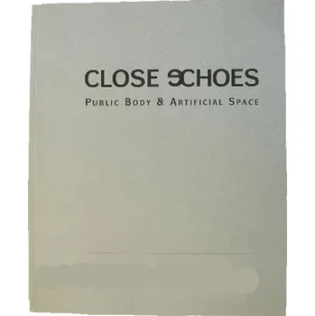 Umění Close Echoes - Veřejné tělo & Umělý prostor