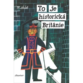 Kniha To je historická Británie