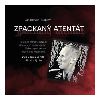 Zpackaný atentát