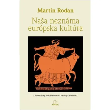 Naša neznáma európska kultúra