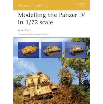 Cizojazyčná kniha Modelling the Panzer IV in 1/72nd Scale – Alex Clark (EN)