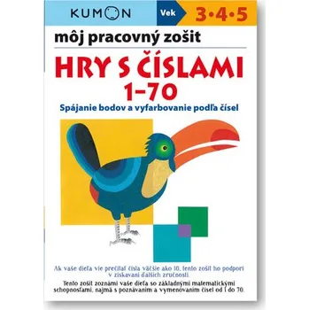 Môj pracovný zošit Hry s číslami 1-70