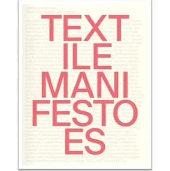 TEXTile Manifestoes