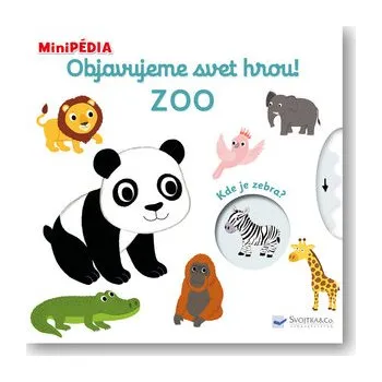 Leporelo Objavujeme svet hrou! Zoo
