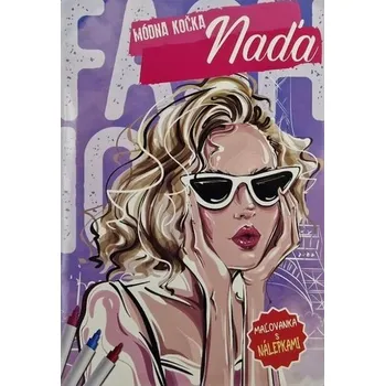 Bystrá hlava Módna kočka Naďa