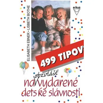 Cizí jazyk 499 tipov na obzvlášť vydarené detské slávnosti