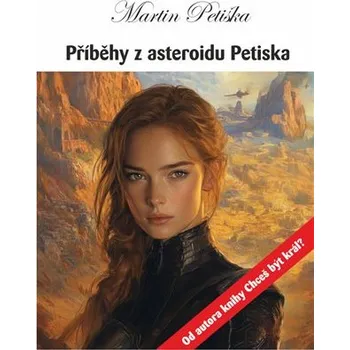 Příběhy z asteroidu Petiska