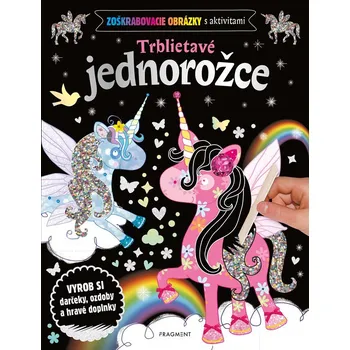 Zoškrabovacie obrázky s aktivitami – Trblietavé jednorožce