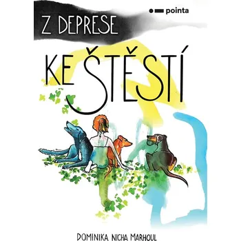 Osobní rozvoj Z deprese ke štěstí