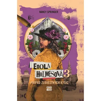 Enola Holmesová – Prípad zlovestných kytíc