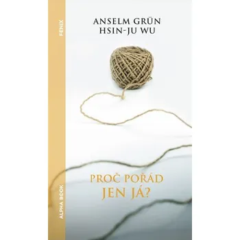 Proč pořád jen já