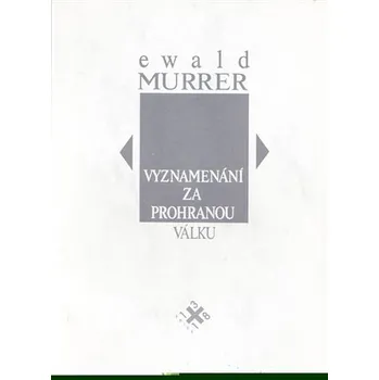 Poezie Vyznamenání za prohranou válku