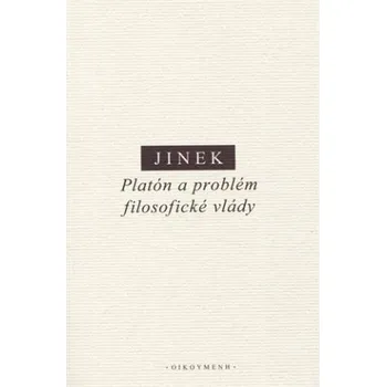 Platón a problém filosofické vlády