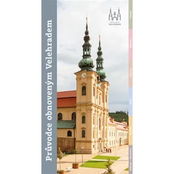 Průvodce obnoveným Velehradem