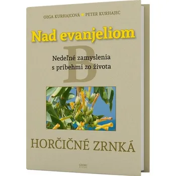 Cizí jazyk Nad evanjeliom B Horčičné zrnká