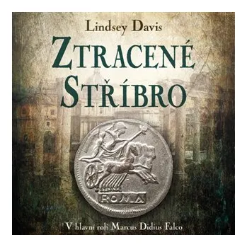 Ztracené stříbro - CDmp3 (Čte Martina Hudečková)