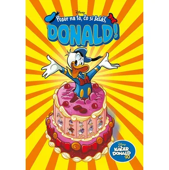 Komiks pro dospělé Káčer Donald 90 - Pozor na to, čo si želáš, Donald!