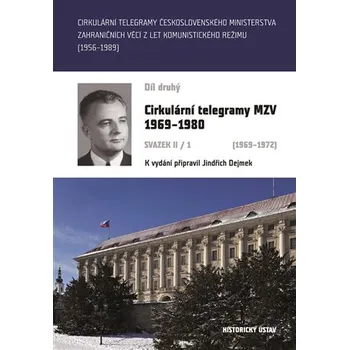 Cirkulární telegramy MZV 1969-1980, svazek II/1 (1969-1972)