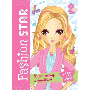 Bystrá hlava Fashion star Super mejkap a manikúra