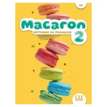Francouzský jazyk Macaron 2 A1 Livre de l´élève
