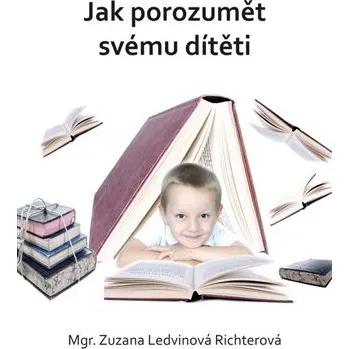 Jak porozumět svému dítěti