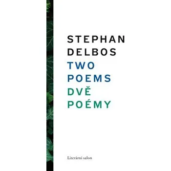 Poezie Two Poems/ Dvě poémy
