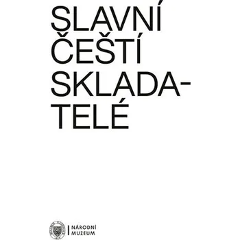 Slavní čeští skladatelé