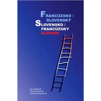 Cizojazyčná kniha Francúzsko / slovenský slovensko / francúzsky slovník