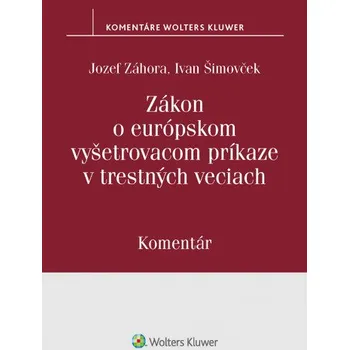 Zákon o európskom vyšetrovacom príkaze v trestných veciach